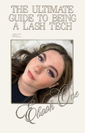 Ultimate guide to being a lash technician
